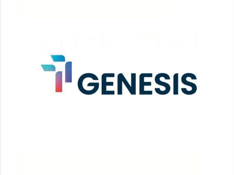 Khái Niệm "Genesis" – Sự Khởi Đầu Và Sáng Thế